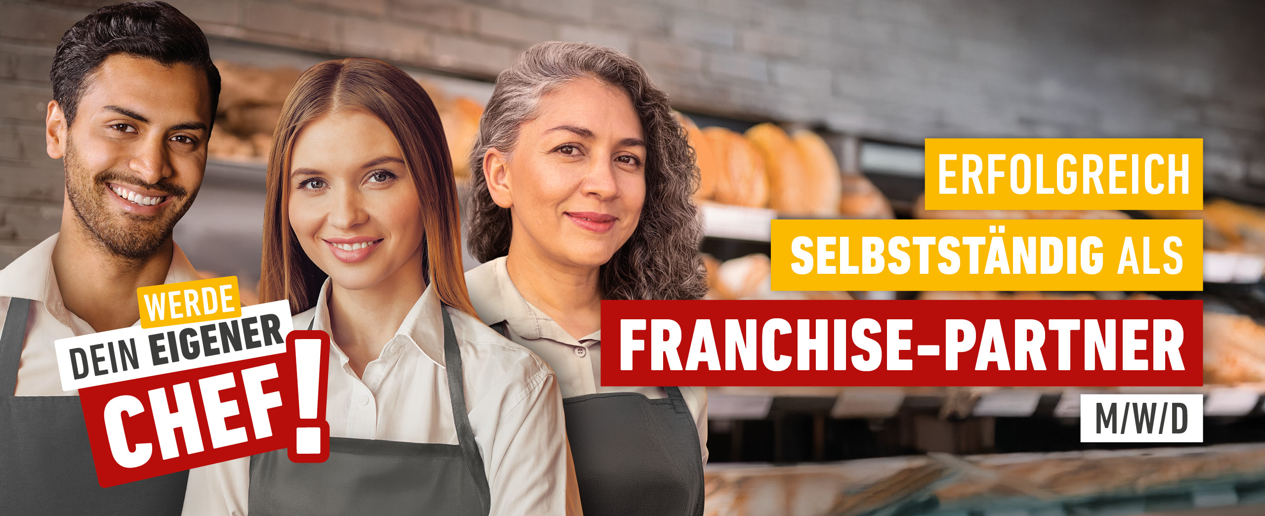 WERDE DEIN EIGENER CHEF! ERFOLGREICH SELBSTSTÄNDIG ALS FRANCHISE-PARTNER (M/W/D)